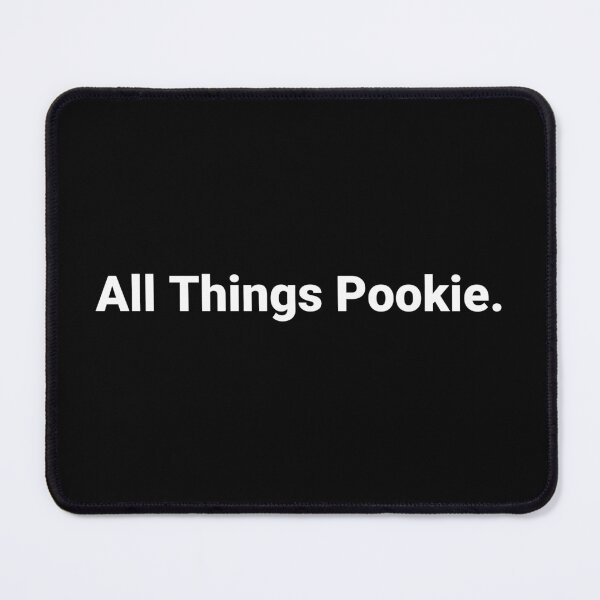 Item preview, All Things Pookie. designed and sold by Text-based T-Shirts and Gifts.