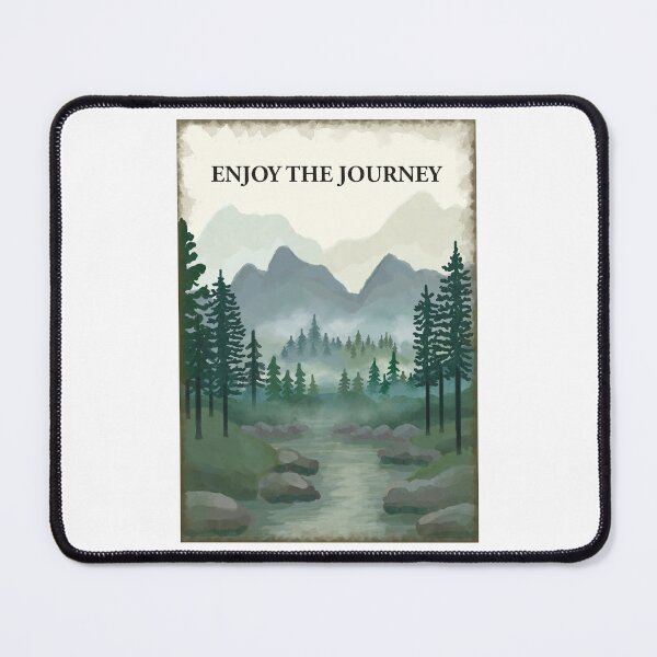 Item preview, Enjoy the Journey misty forest, hills, mountain, river painting designed and sold by Scat the cat.