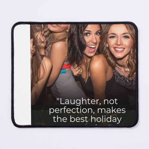 Item preview, "Laughter, not perfection, makes the best holiday memories." designed and sold by CUTESTUFFnow.