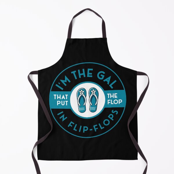 Item preview, I'm the gal that put the flop in flip-flops designed and sold by BRU Design.