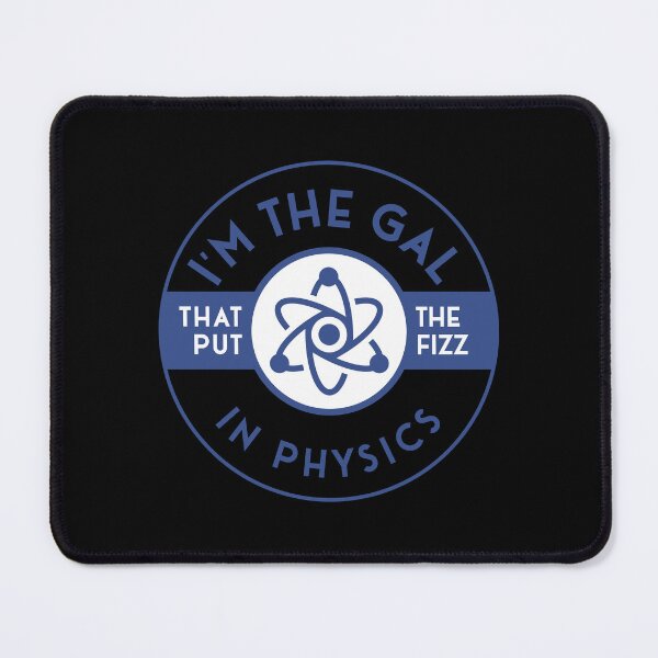 Item preview, I'm the gal that put the fizz in physics designed and sold by BRU Design.