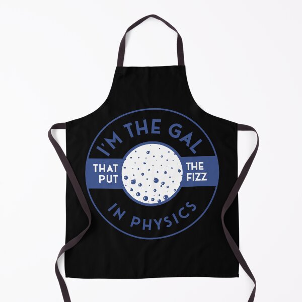 Item preview, I'm the gal that put the fizz in physics designed and sold by BRU Design.