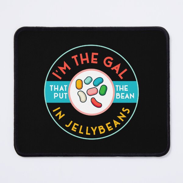 Item preview, I'm the gal that put the bean in jellybeans designed and sold by BRU Design.