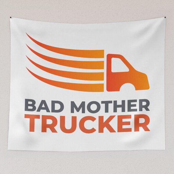 Item preview, Bad Mother Trucker Funny Trucker Girl designed and sold by Anniko Art Studio.