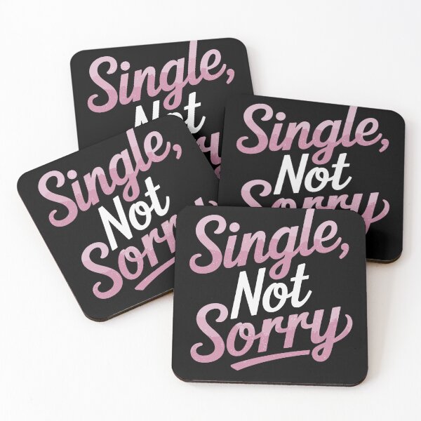 Item preview, Single Not Sorry Funny Statement designed and sold by InsanseCreation.