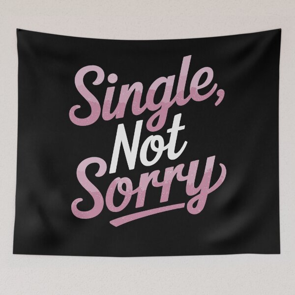 Item preview, Single Not Sorry Funny Statement designed and sold by InsanseCreation.