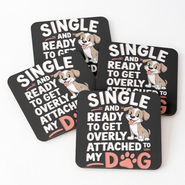 Item preview, Single and Ready Funny Overly Attached designed and sold by InsanseCreation.