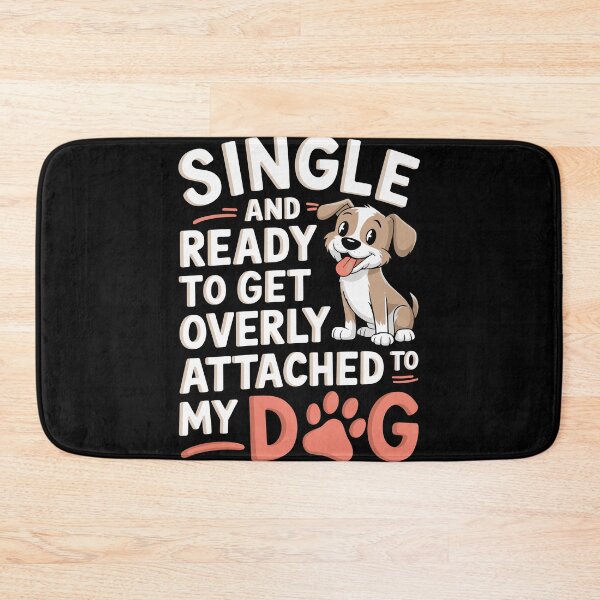 Item preview, Single and Ready Funny Overly Attached designed and sold by InsanseCreation.