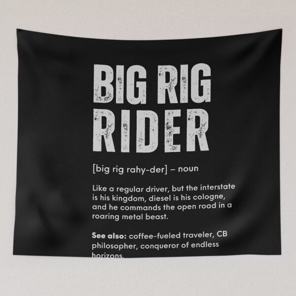 Item preview, Big Rig Rider Funny Definition - Gift for Truck Driver - Trucker designed and sold by 365CarMods Official.