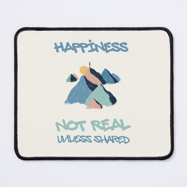 Item preview, Happiness Isn't Real Unless Shared designed and sold by Sofia Hadjiosif.