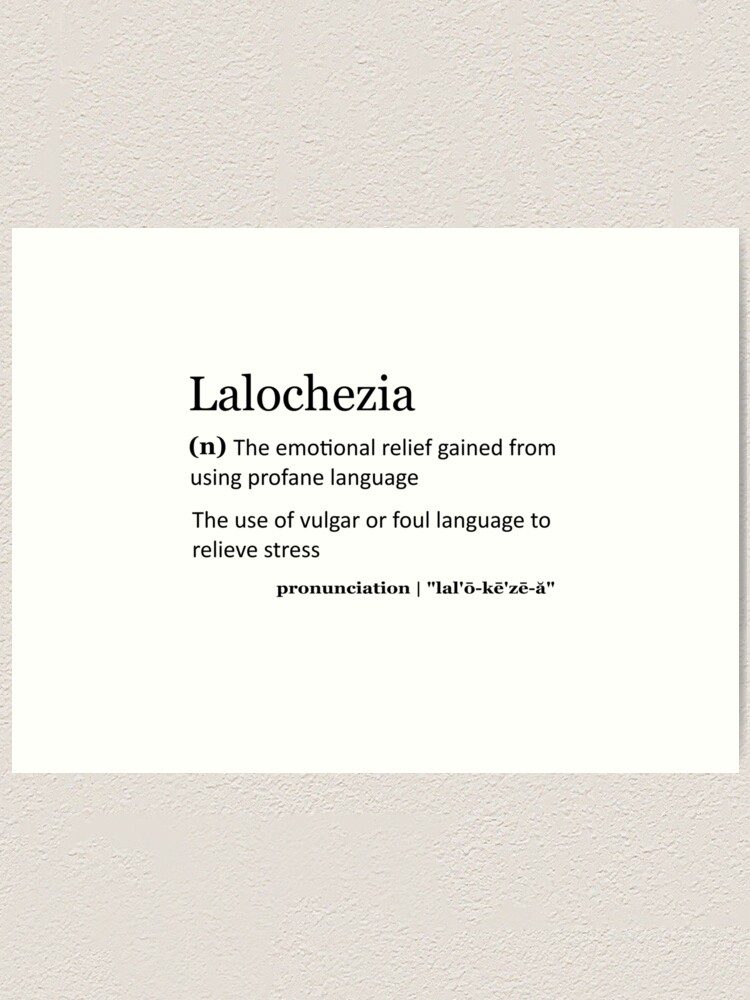 "Lalochezia" Art Print by unfuckersunite Redbubble