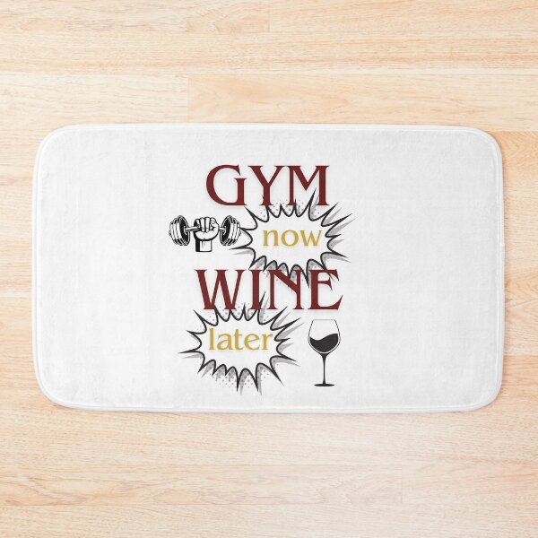 Item preview, Gym Now, Wine Later – Funny Fitness and Wine Lover Quote Design designed and sold by Literally-True.