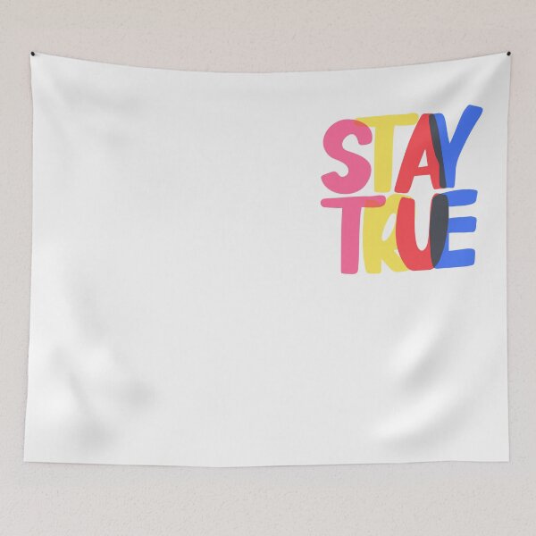 Item preview, Stay True designed and sold by an-items.
