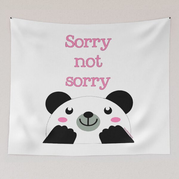 Item preview, Sorry not sorry panda designed and sold by katydubu.