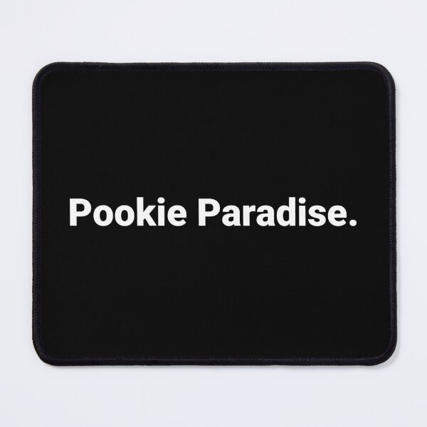 Item preview, Pookie Paradise. designed and sold by Text-based T-Shirts and Gifts.