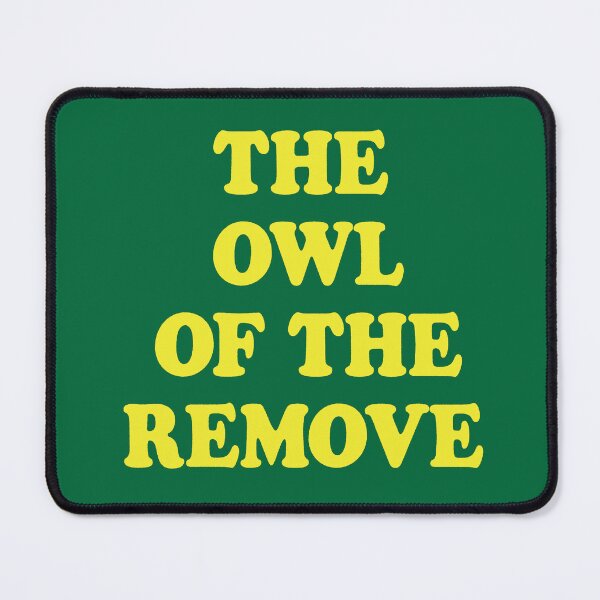 Item preview, The Owl of the Remove designed and sold by ChickenFund.