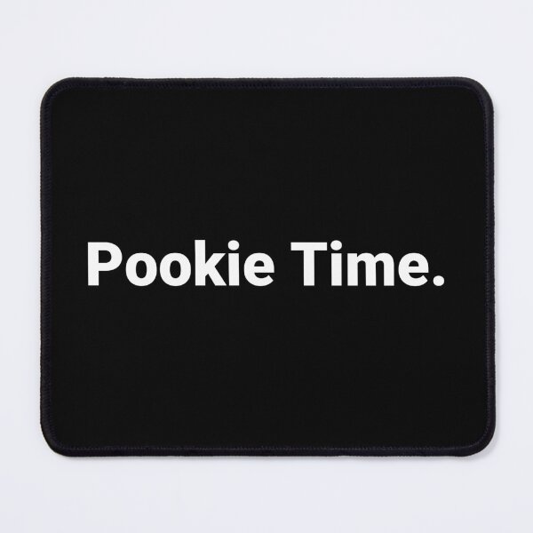 Item preview, Pookie Time. designed and sold by Text-based T-Shirts and Gifts.