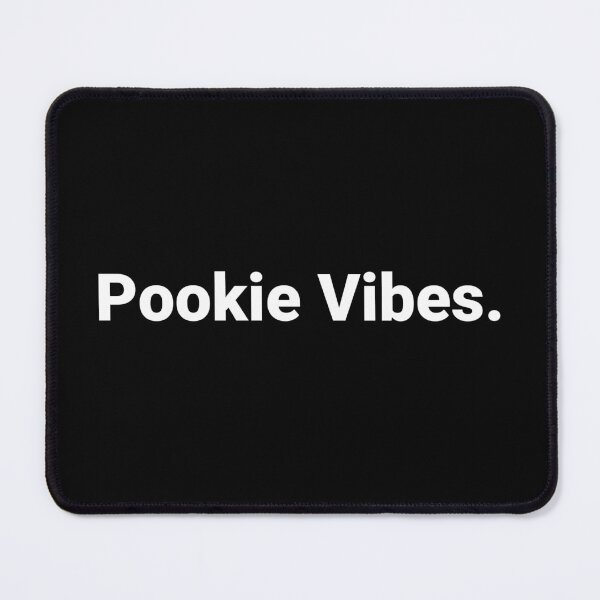 Item preview, Pookie Vibes. designed and sold by Text-based T-Shirts and Gifts.