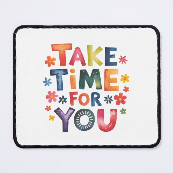 Item preview, Take time for you designed and sold by nimmitrends.