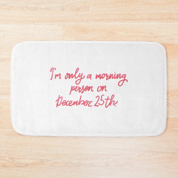 Item preview, I'm only a morning person on christmas day designed and sold by pinkyfish1010.