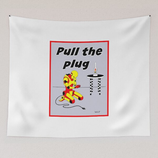 Item preview, Pull The Plug designed and sold by Steven Wolf.