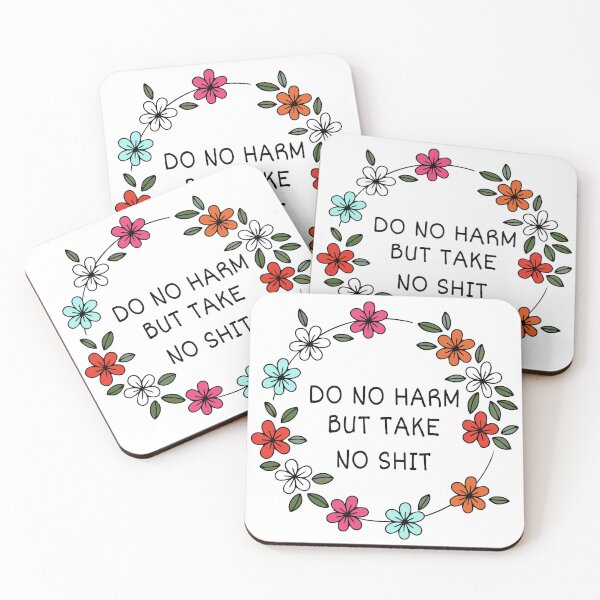 Item preview, Do No Harm But Take No Shit designed and sold by designing01Ar3.