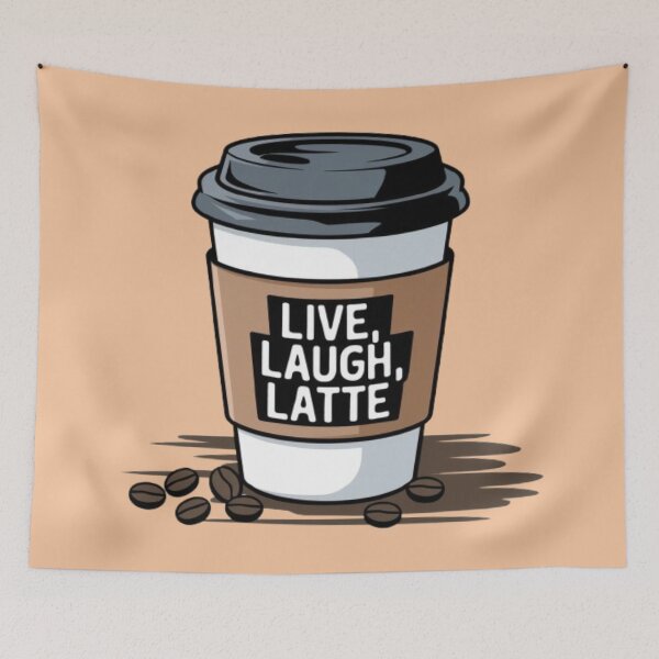 Item preview, Live Laugh Latte designed and sold by 123ks.