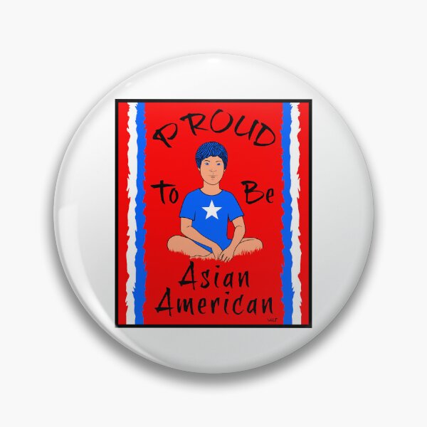 Item preview, Proud To Be Asian American designed and sold by Steven Wolf.