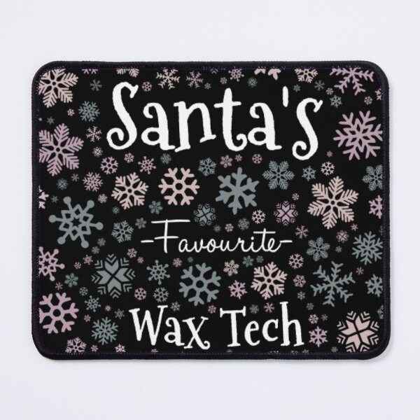 Item preview, Santa's Fav wax tech designed and sold by 306Biz.