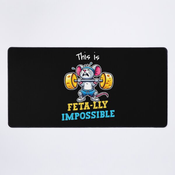 Item preview, This is feta-lly Impossible designed and sold by Visual-digital.