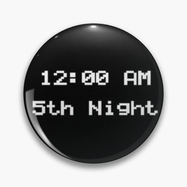 Item preview, FNAF 12:00 AM 5th Night designed and sold by Mayuhuz.