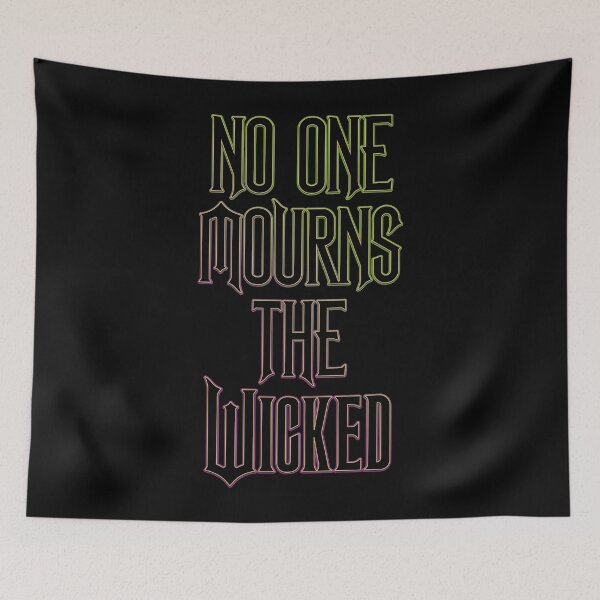 Item preview, No One Mourns The Wicked (Wicked inspired graphic) designed and sold by leAnomis.