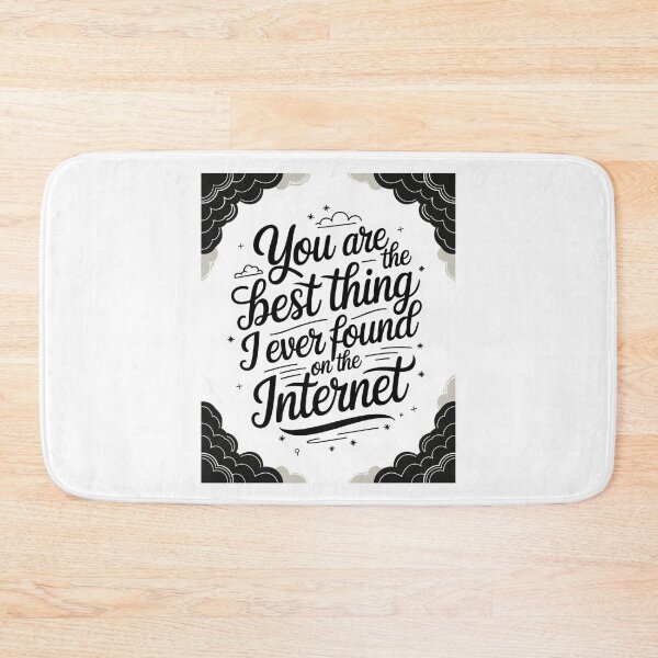 Item preview, You are the best thing i found on the internet designed and sold by Mateusz Majcherek.