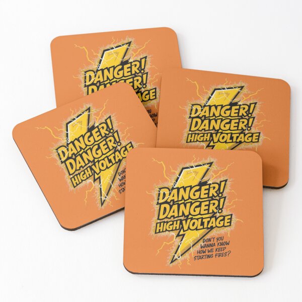 Item preview, Danger! Danger! High Voltage- Don't You Wanna Know How We Keep Starting Fires? designed and sold by FanaticB.
