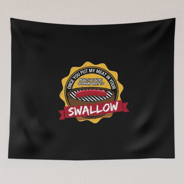 Item preview, Youre Gonna Want To Swallow - Barbeque BBQ Barbecue designed and sold by anziehend.