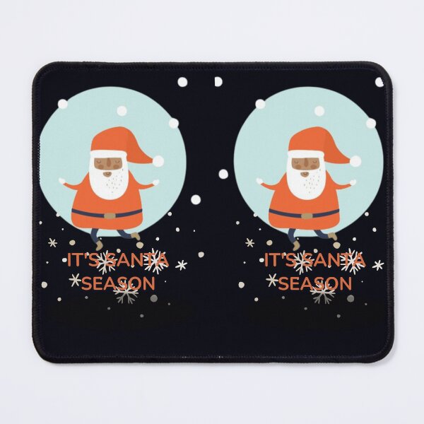 Item preview, IT'S SANTA SEASON designed and sold by ViralVisionsCreating .
