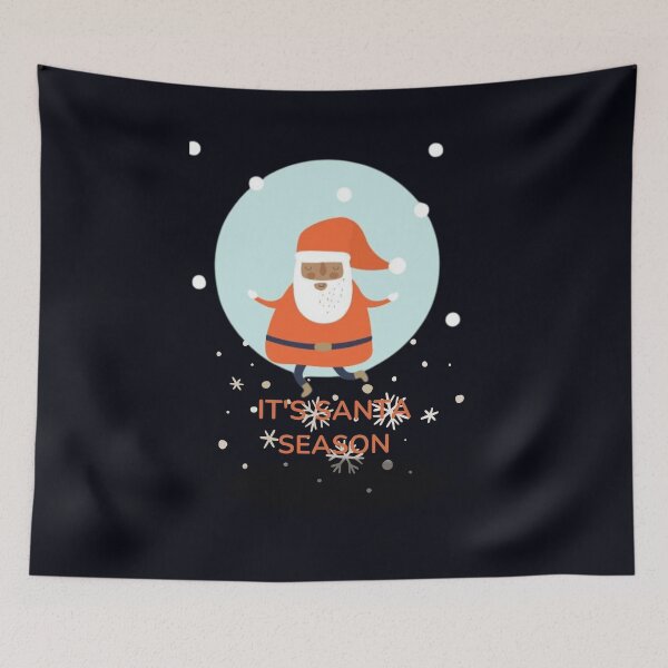 Item preview, IT'S SANTA SEASON designed and sold by  ViralVisionsCreating .