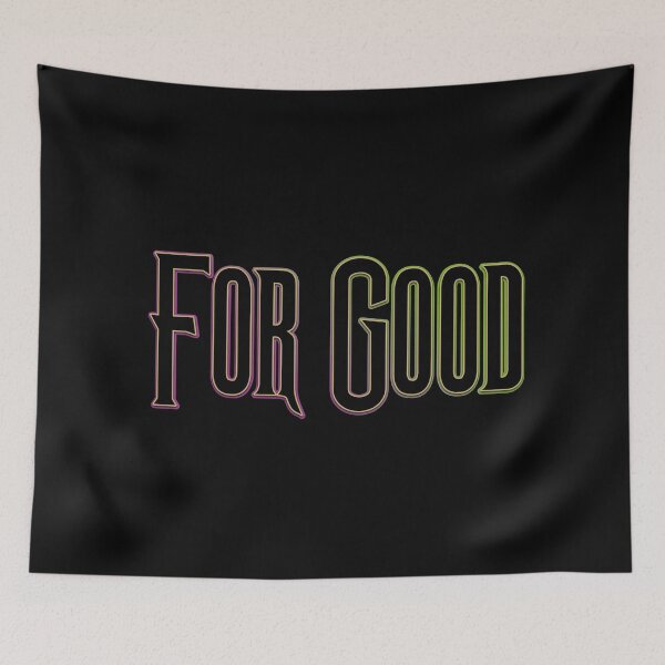 Item preview, For Good (Wicked inspired graphic) designed and sold by leAnomis.