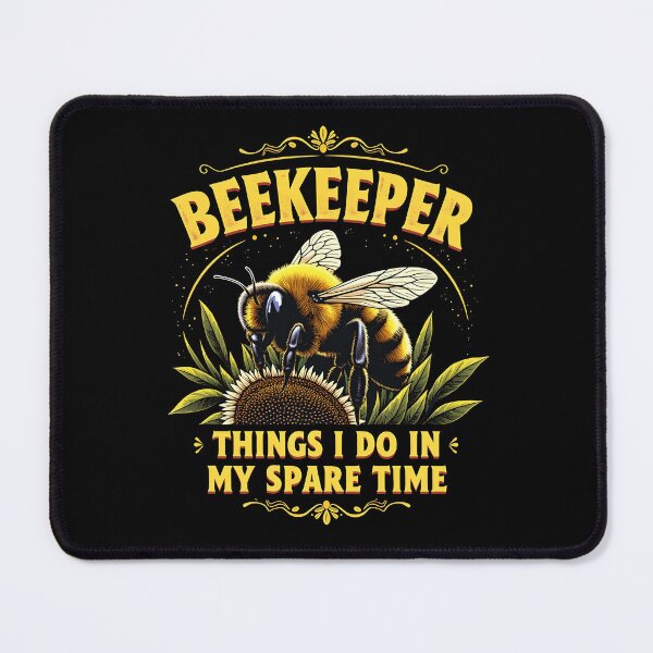 Item preview, Beekeeper Things I Do In My Spare Time designed and sold by kjp-design.