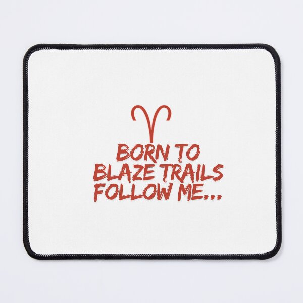 Item preview, "Born to Blaze Trails: Follow My Journey" designed and sold by glavinik.