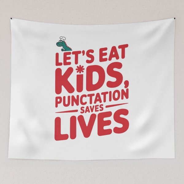 Item preview,  Let’s Eat Kids - Funny Grammar and Punctuation Design That Saves Lives designed and sold by Colorful-Garden.