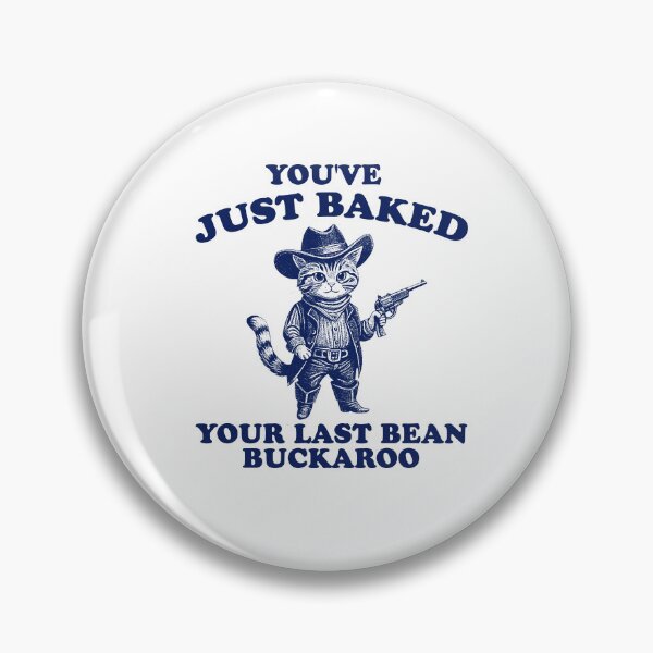 Item preview, You've Just Baked Your Last Bean Buckaroo, Yee'd Your Last Haw Shirt, Trendy Animal Shirt, Cat Cowboy Country designed and sold by Rosqzz.