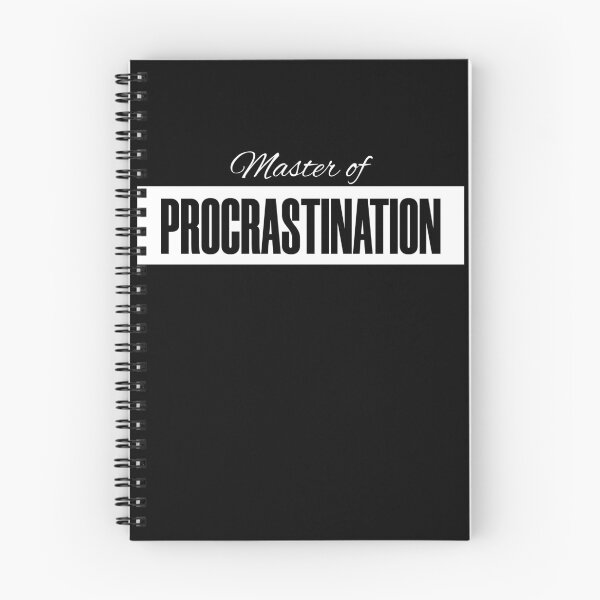 Item preview, master of procrastination designed and sold by KaiLabsArt.