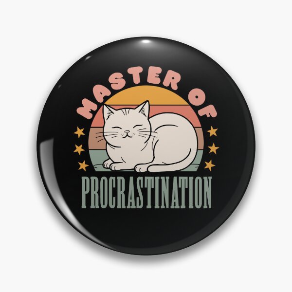 Item preview, master of procrastination designed and sold by KaiLabsArt.