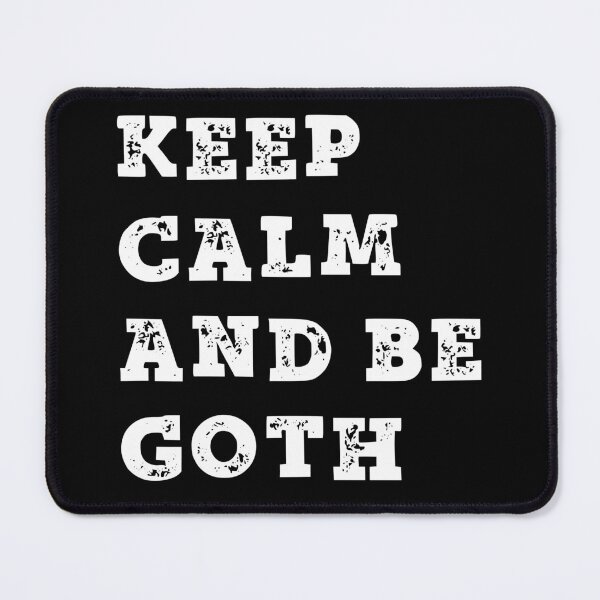 Item preview, keep calm and be goth designed and sold by lotsagoth.