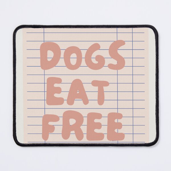 Item preview, Guest Check Dogs Eat Free designed and sold by AbbeyJo.