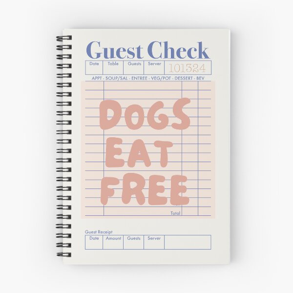 Item preview, Guest Check Dogs Eat Free designed and sold by AbbeyJo.