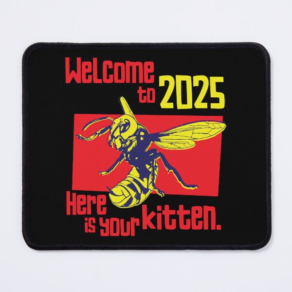 Item preview, Welcome to 2025 Funny Sarcastic Wasp New Year designed and sold by Victor Shadehorn.