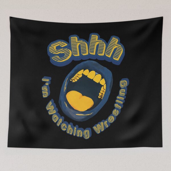 Item preview, Shhh I'm Watching Wrestling designed and sold by AlchemyColor.