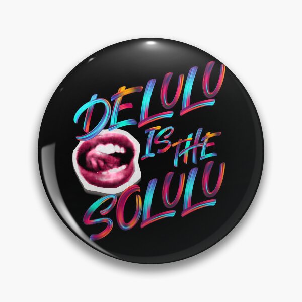 Item preview, Delulu is the Solulu designed and sold by CheshireShmee.